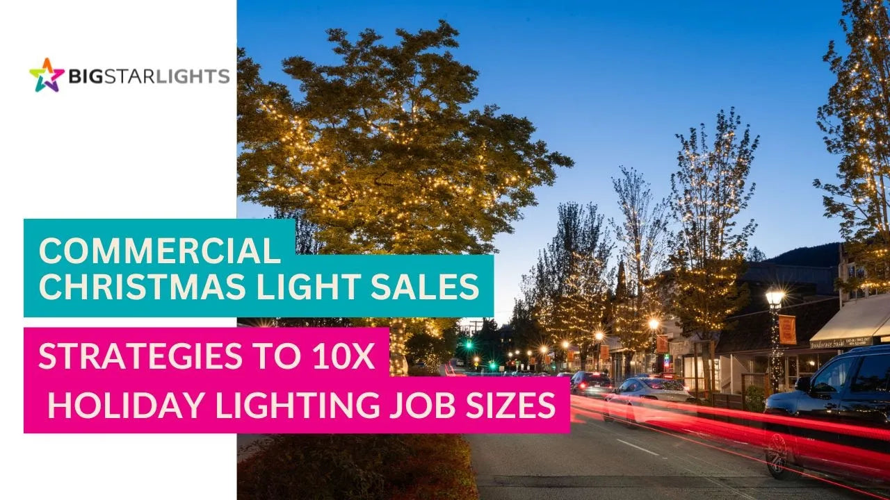 Strategies to 10X Holiday Lighting Job Sizes
